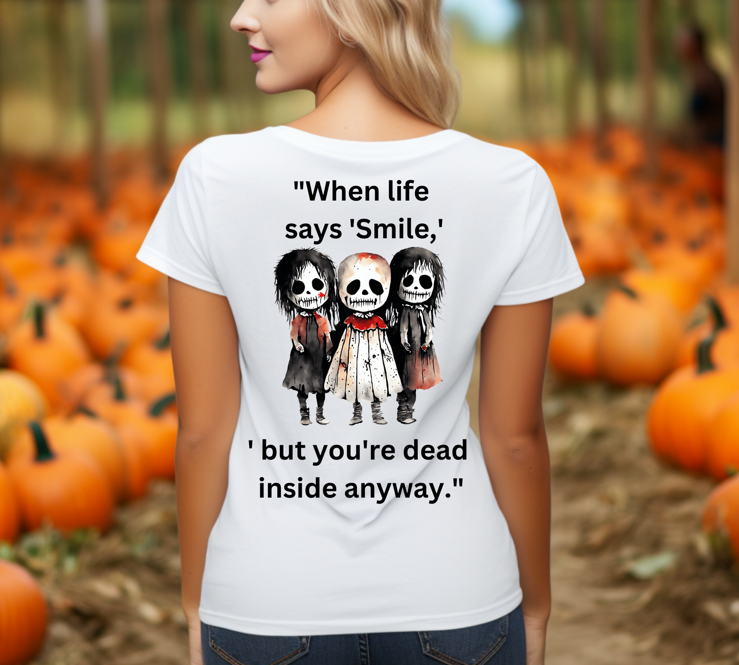 "When life says 'Smile,' but you're dead inside anyway."