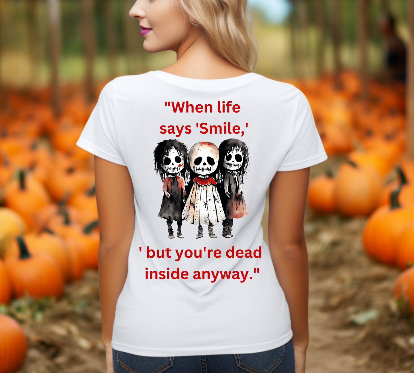 "When life says 'Smile,' but you're dead inside anyway."