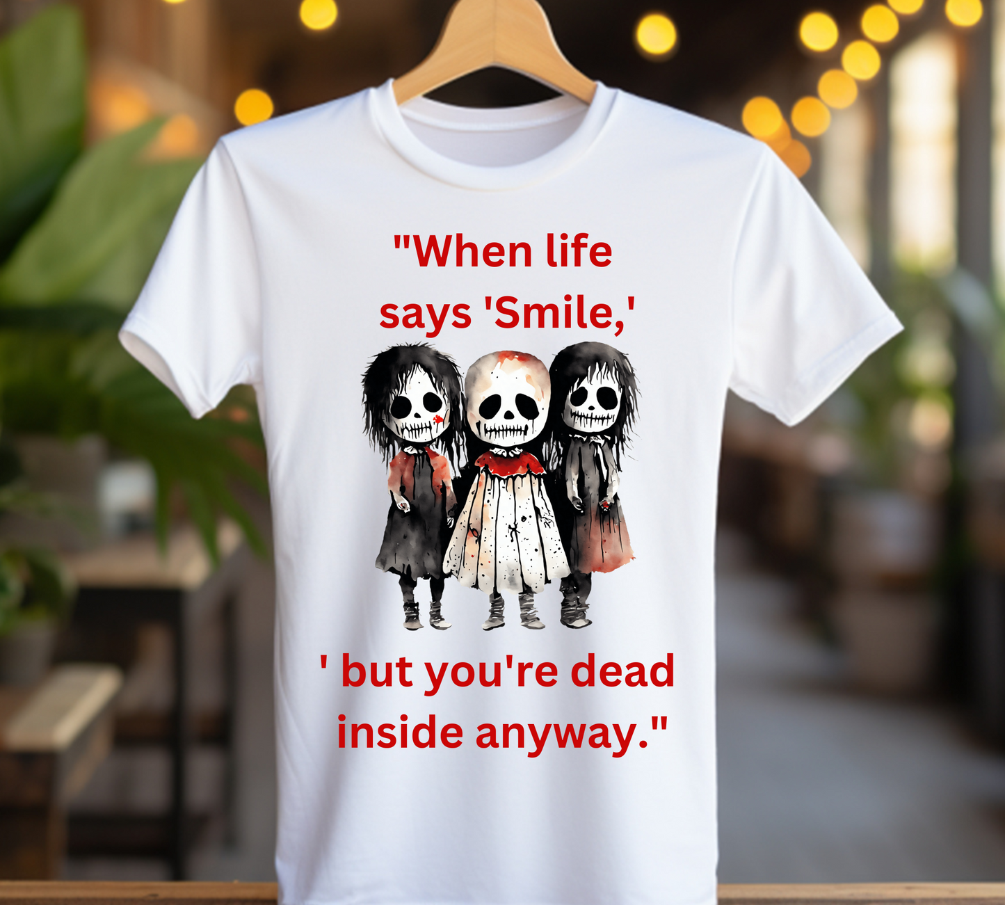 "When life says 'Smile,' but you're dead inside anyway."